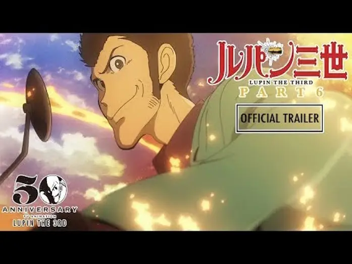 Видео к сериалу Люпен III — LUPIN THE 3rd PART 6 - Official Teaser Trailer #2