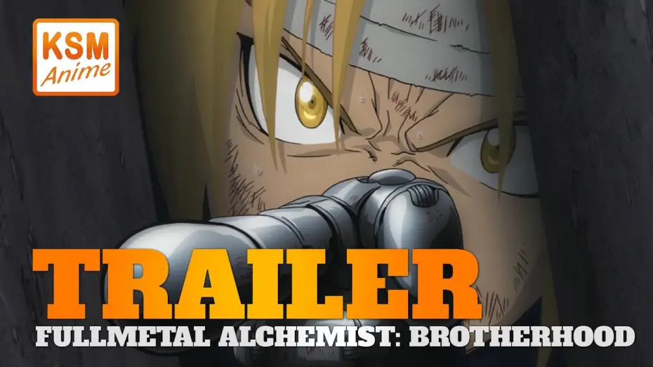 Видео к сериалу Стальной Алхимик: Братство — Fullmetal Alchemist Brotherhood - Trailer