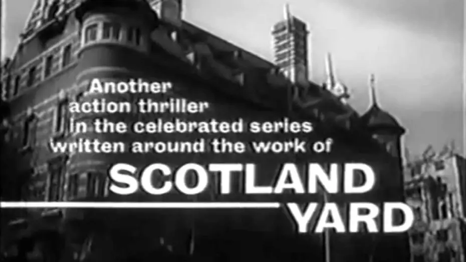 Видео к сериалу New Scotland Yard — Classic TV Theme: Scotland Yard