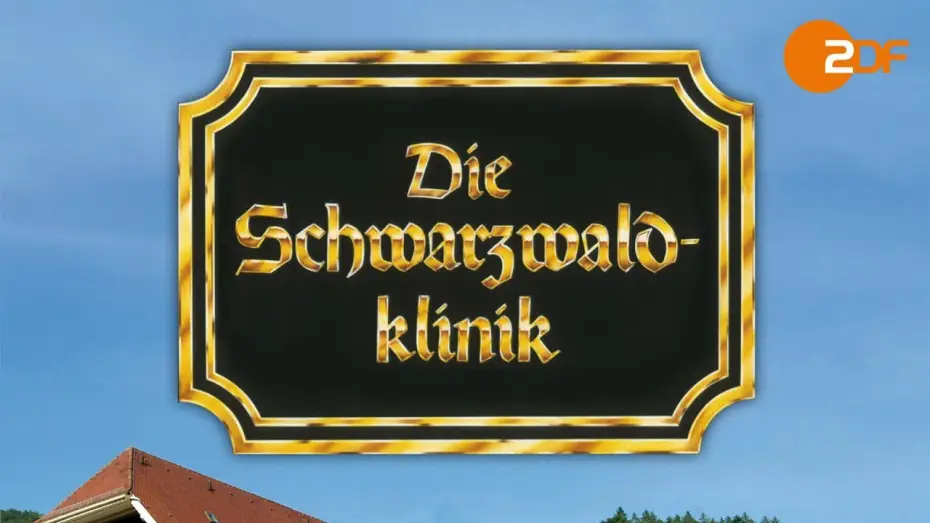 Видео к сериалу Die Schwarzwaldklinik — Die Schwarzwaldklinik - Trailer | deutsch/german