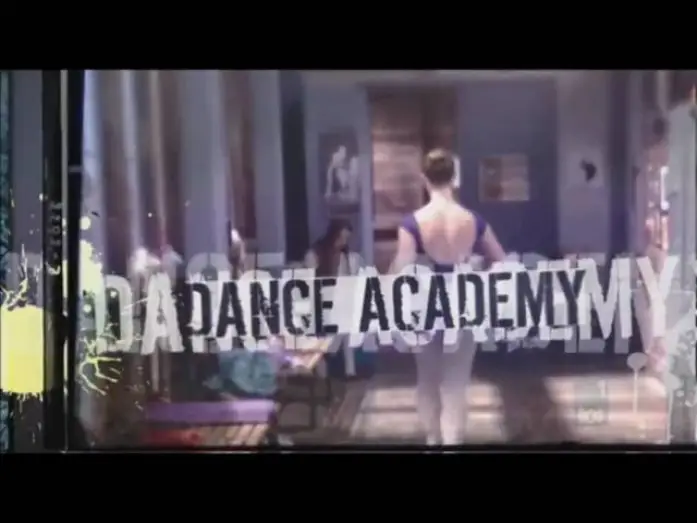 Видео к сериалу Танцевальная академия — Dance Academy Opening Credits