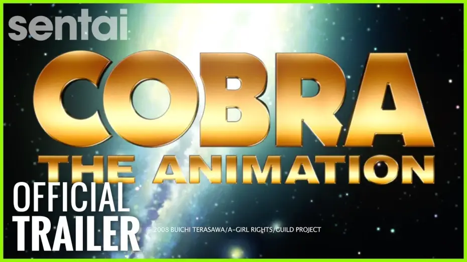 Видео к сериалу COBRA THE ANIMATION — Official Trailer