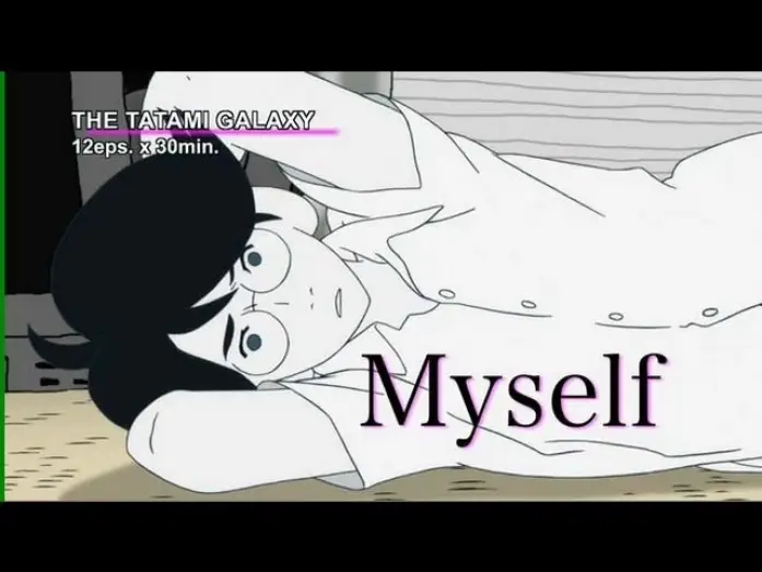 Видео к сериалу Сказ о четырех с половиной татами — THE TATAMI GALAXY-NoitaminA Animation-【Fuji TV Official】