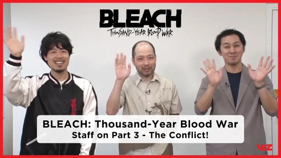 Видео к сериалу Блич — Comments from the Production Staff | BLEACH: Thousand-Year Blood War Part 3 -- The Conflict [Subtitled]