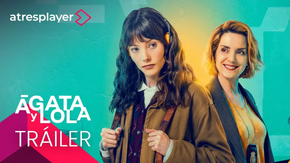 Видео к сериалу Ágata y Lola — Ágata y Lola | Trailer oficial | Cada domingo nuevo capítulo en atresplayer