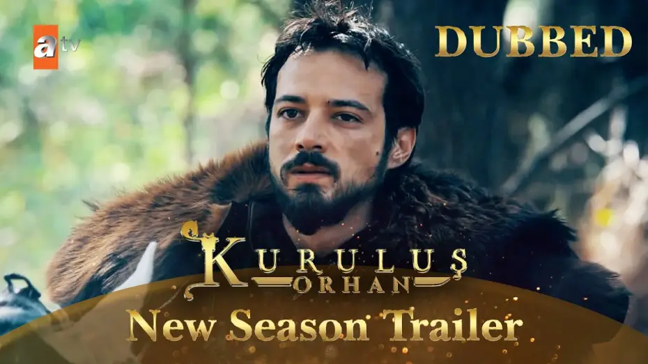 Видео к сериалу Основание: Орхан — Kurulus Orhan is Coming Soon on atv | Dubbed Trailer ⚔