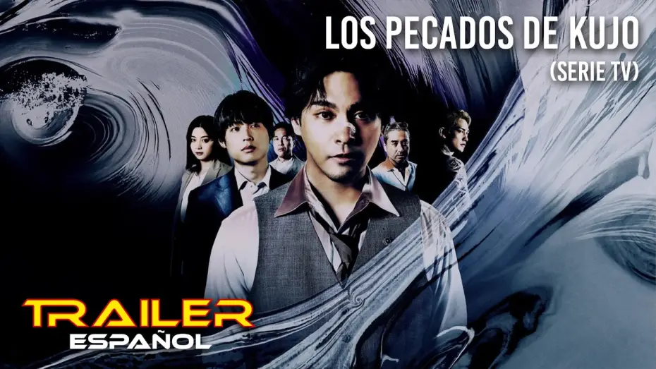 Видео к сериалу Грехи Кудзё — Los pecados de Kujo (Serie TV) - Tráiler español