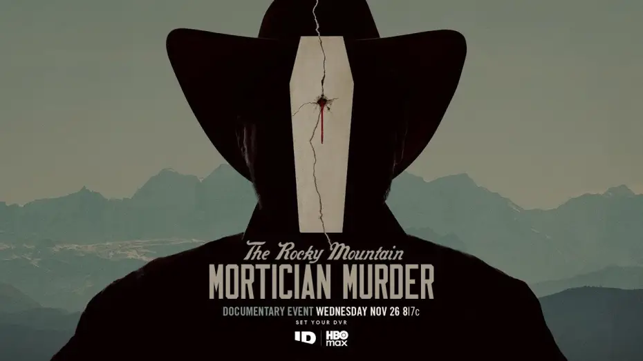 Видео к сериалу Убийство гробовщика в Скалистых горах — The Rocky Mountain Mortician Murder | Official Trailer | ID