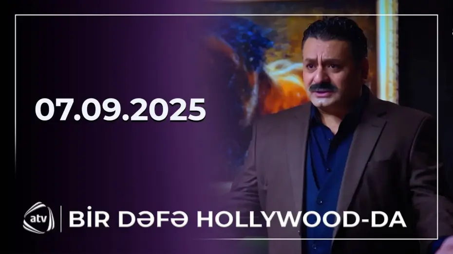 Видео к сериалу Однажды в Голливуде — ATV-də yeni SERİAL / Bir dəfə Hollywood-da - Anons