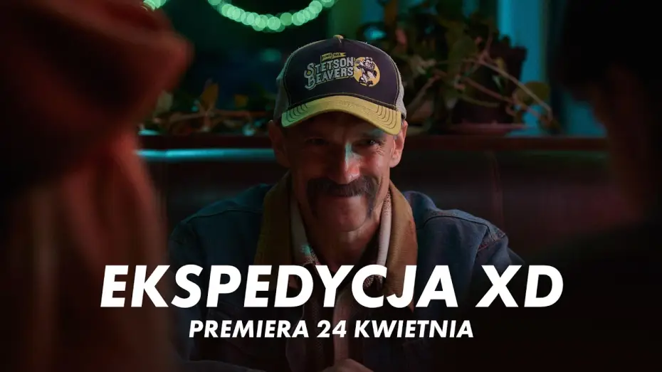 Видео к сериалу Ekspedycja XD — EKSPEDYCJA XD | Premiera 24 kwietnia w CANAL+