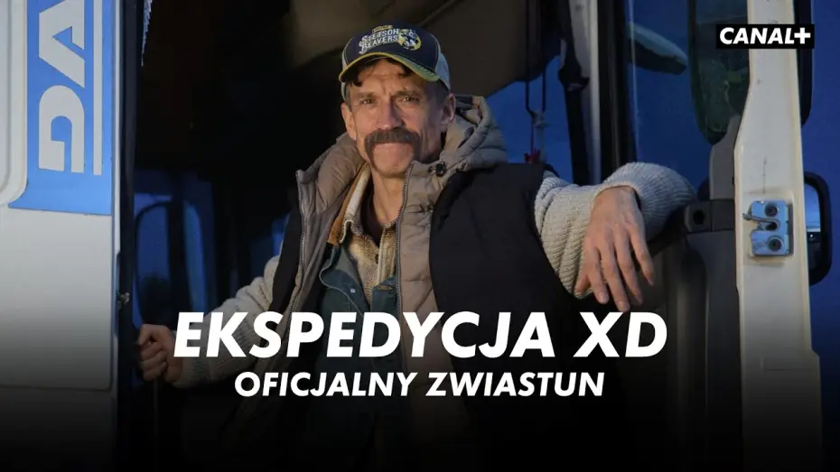 Видео к сериалу Ekspedycja XD — EKSPEDYCJA XD | Premiera 24 kwietnia w CANAL+