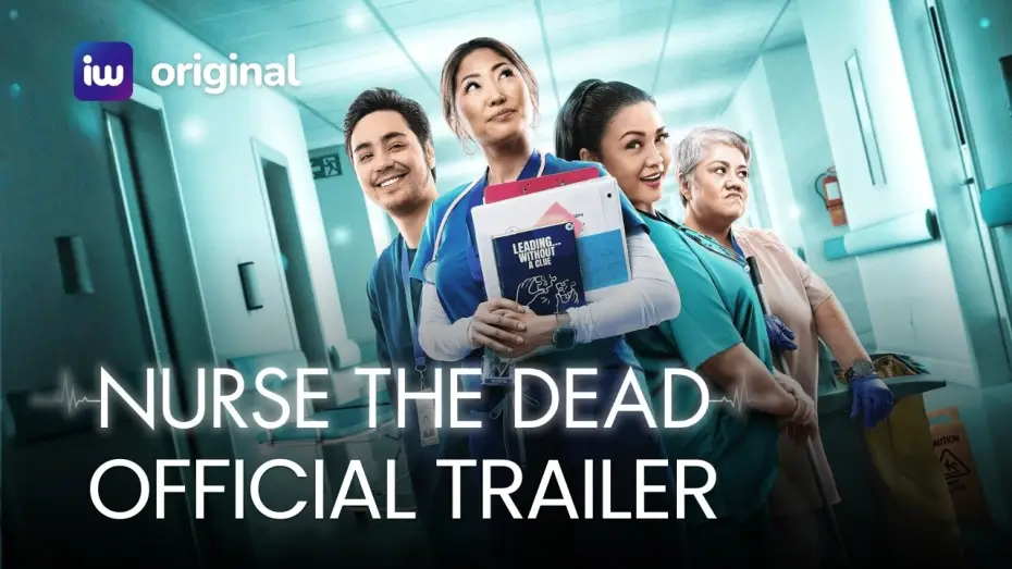 Видео к сериалу Nurse the Dead — NURSE THE DEAD | Official Trailer | An iWant Original Series