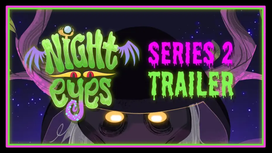 Видео к сериалу Night Eyes — Series 2 — Night Eyes SERIES 2 Trailer