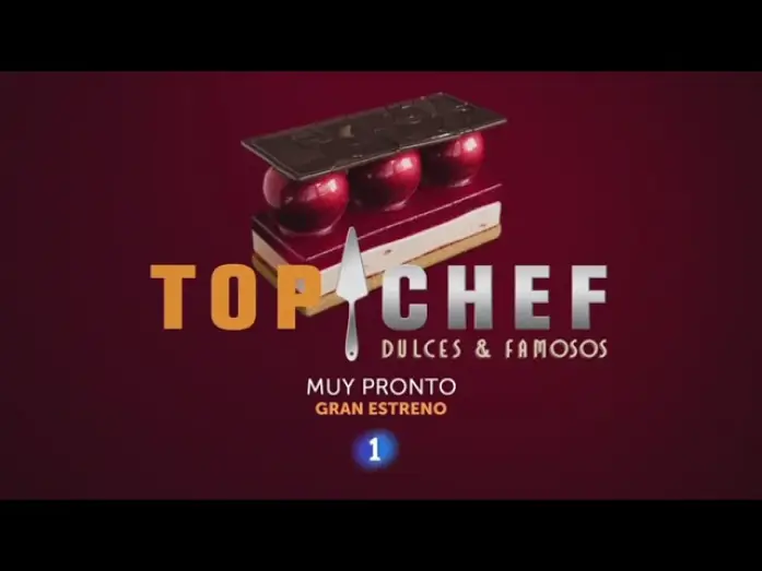 Видео к сериалу Top Chef: Dulces y famosos — Promo 'Top Chef: Dulces & Famosos' (La 1)