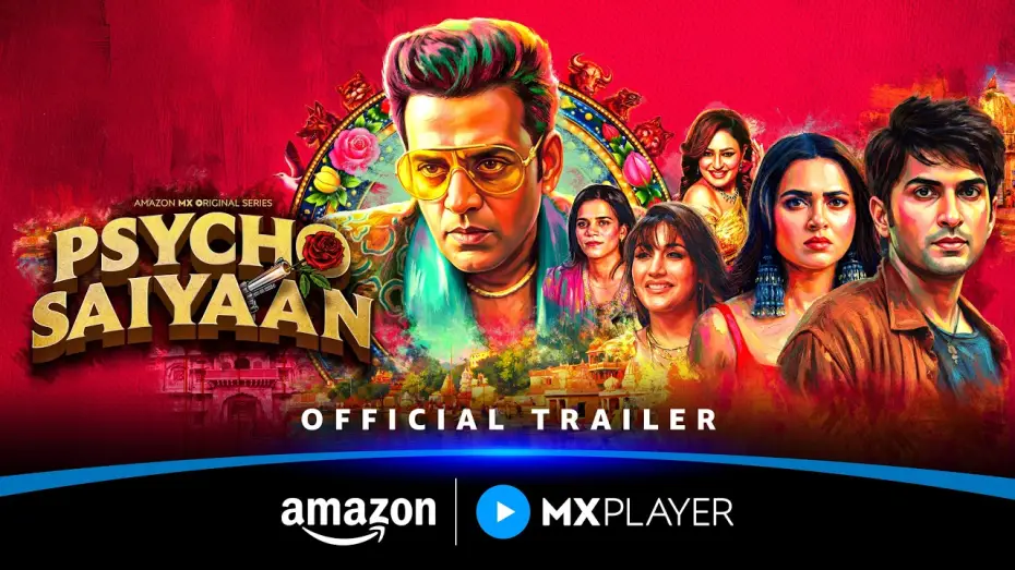 Видео к сериалу Психо Сайян — Psycho Saiyaan Official Trailer | Ravi Kishan, Tejasswi Prakash, Anud Singh Dhaka | Amazon MX Player
