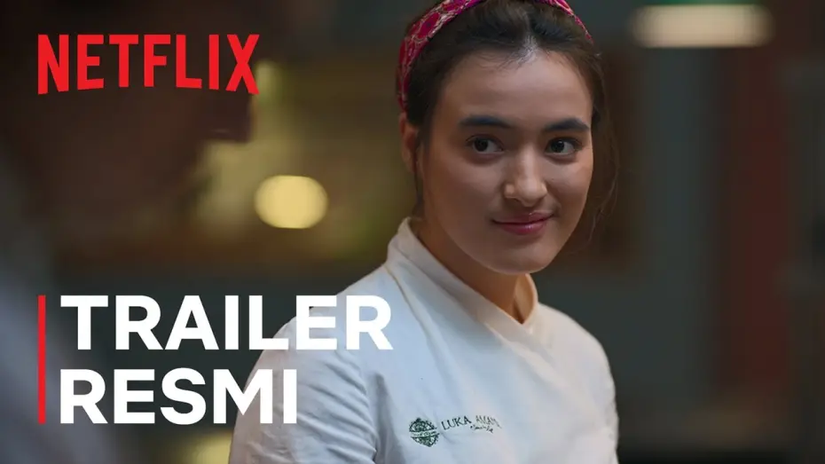 Видео к сериалу Сделано с любовью — Luka, Makan, Cinta | Trailer Resmi | Netflix