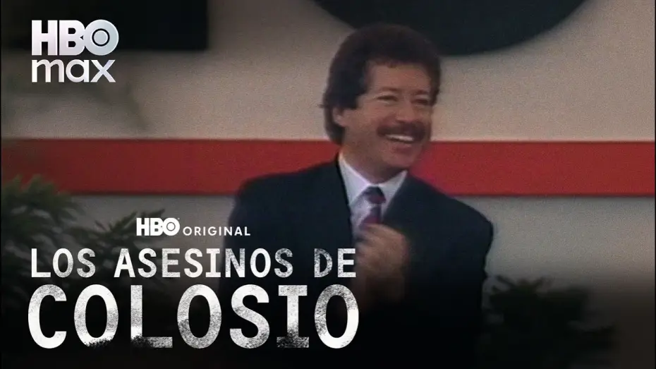 Видео к сериалу Убийство Колосио — Los Asesinos de Colosio | Tráiler Oficial | HBO Max