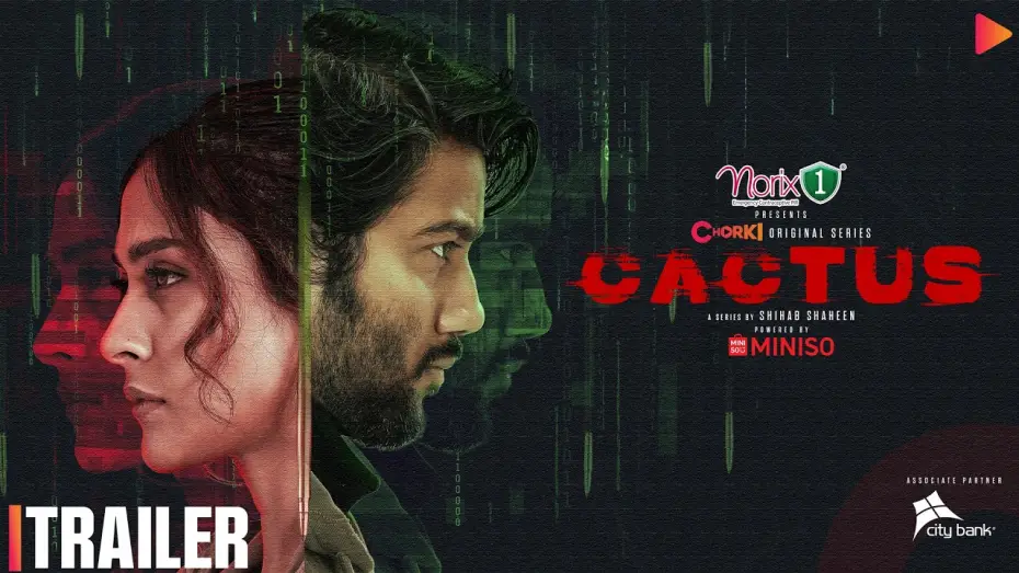 Видео к сериалу ক্যাকটাস — CACTUS (2026) Official Trailer - Chorki Original Series