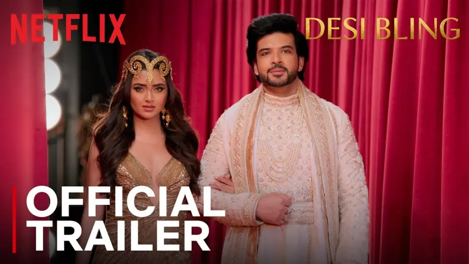 Видео к сериалу Деси Блинг — Desi Bling | Official Trailer | Tejasswi Prakash & Karan Kundra | Netflix India