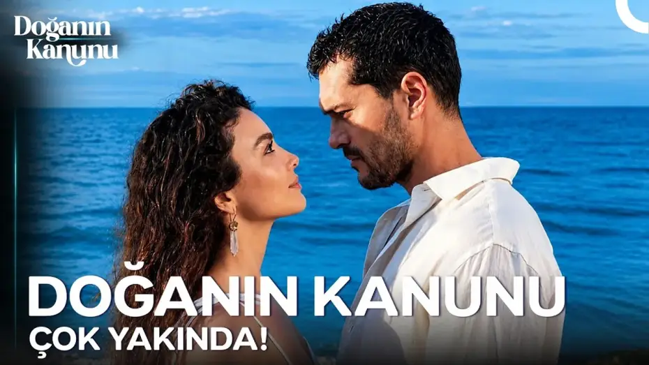 Видео к сериалу Закон природы — Doğanın Kanunu Çok Yakında Star TV ve Amazon Prime Video'da!