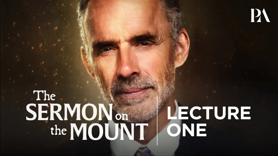 Видео к сериалу The Sermon on the Mount — The Sermon on the Mount | Lecture One (Official) | Peterson Academy