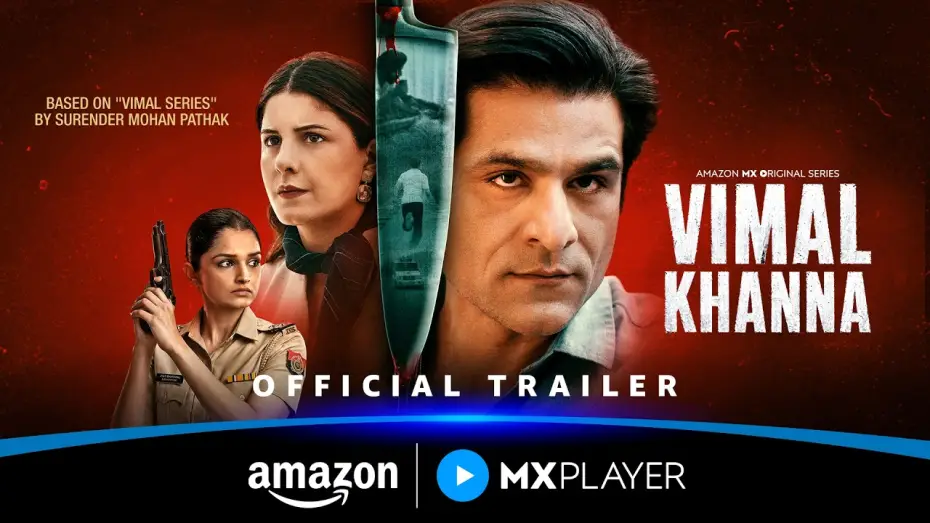 Видео к сериалу Вимал Кханна — Vimal Khanna - Official Trailer | Sunny Hinduja, Isha Talwar | Amazon MX Player