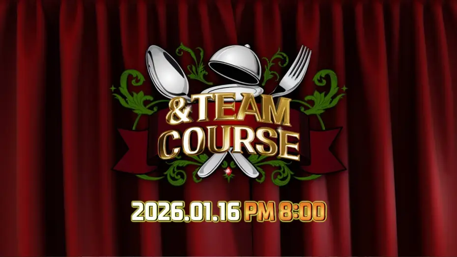 Видео к сериалу КУРС &TEAM — [&TEAM COURSE] 막으실 수 있겠어요? 시작되는 앤팀 매력 풀코스🍽️ TEASER | &TEAM