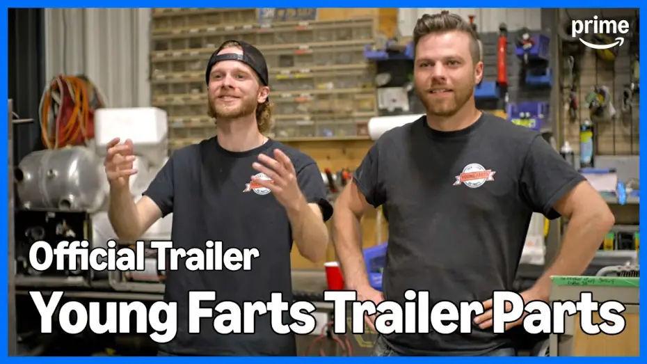 Видео к сериалу Young Farts Trailer Parts — Young Farts Trailer Parts - Official Trailer | Prime Video