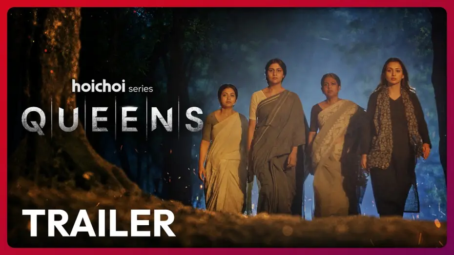 Видео к сериалу Queens — Official Trailer - Queens | Mimi Chakraborty | Nirjhar Mitra | 12 JUN | hoichoi