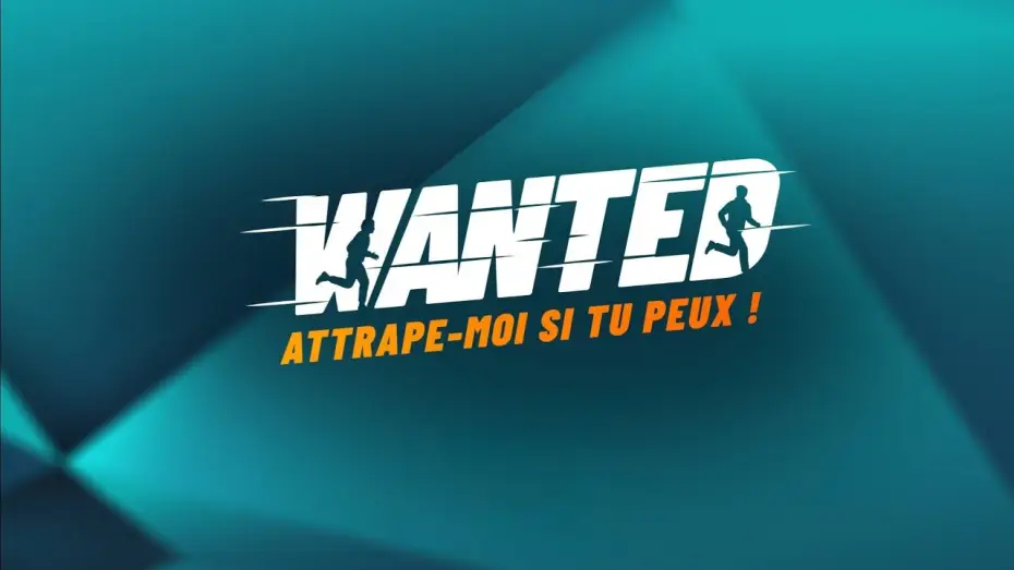 Видео к сериалу Wanted : Attrape-moi si tu peux ! — Wanted : Attrape-moi si tu peux ! - Bande-annonce