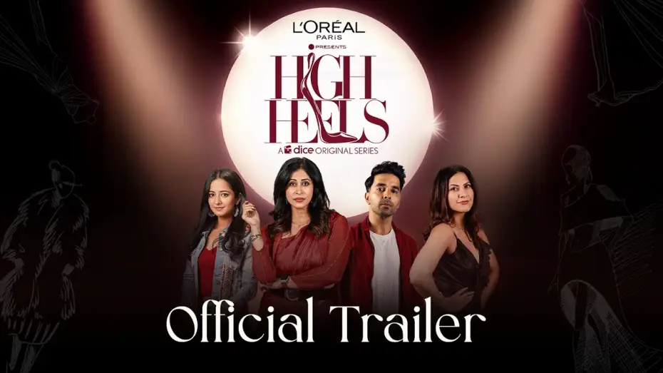 Видео к сериалу High Heels — Fashion Web Series | High Heels | Official Trailer | ft. Tanya Sharma, Sakshi Shivdasani