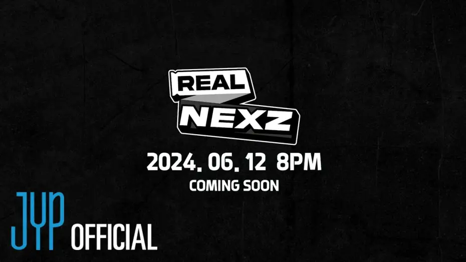 Видео к сериалу 리얼 넥스지 — [REAL NEXZ(리얼 넥스지)] TEASER