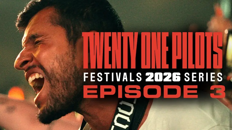 Видео к сериалу Twenty One Pilots: Festivals 2026 Series — Twenty One Pilots - Festivals 2026 Series: Episode 3