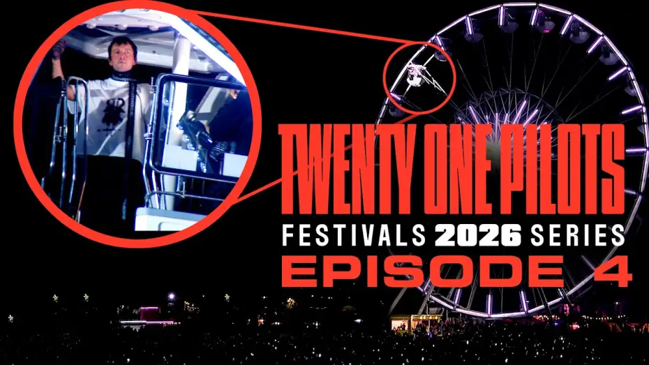 Видео к сериалу Twenty One Pilots: Festivals 2026 Series — Twenty One Pilots - Festivals 2026 Series: Episode 4
