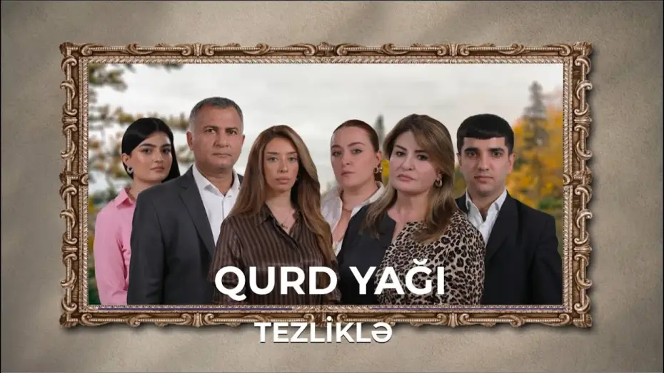 Видео к сериалу Qurd Yağı — "Qurd yağı" - Anons / Tezliklə ATV-də
