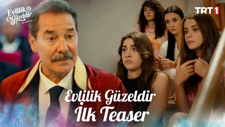 Видео к сериалу Брак — это прекрасно — Evlilik Güzeldir | İlk Teaser @trt1