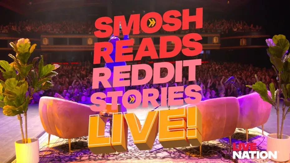 Видео к сериалу Smosh Reads Reddit Stories — SMOSH Reads Reddit Stories Live! | Live Nation UK