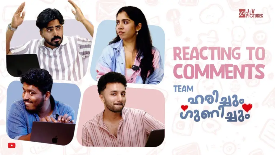 Видео к сериалу Харичум Гуничум — Reacting to Comments | ഹരിച്ചും ഗുണിച്ചും| Harichum Gunichum