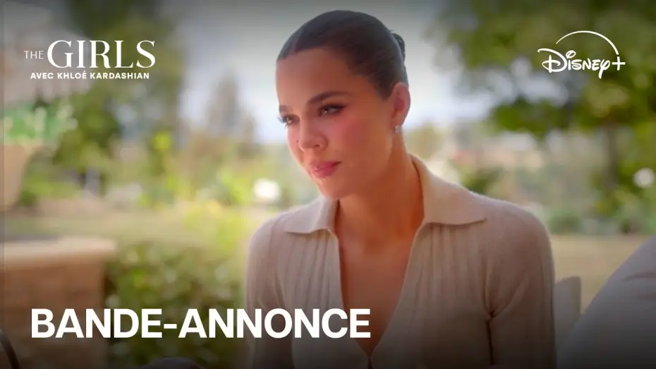 Видео к сериалу The Girls: A Khloé Kardashian Project — The Girls avec Khloé Kardashian - Bande-annonce (VOST) | Disney+