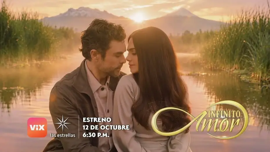 Видео к сериалу Infinito Amor — ¿Puede un amor durar para SIEMPRE? ❤️ | Infinito Amor