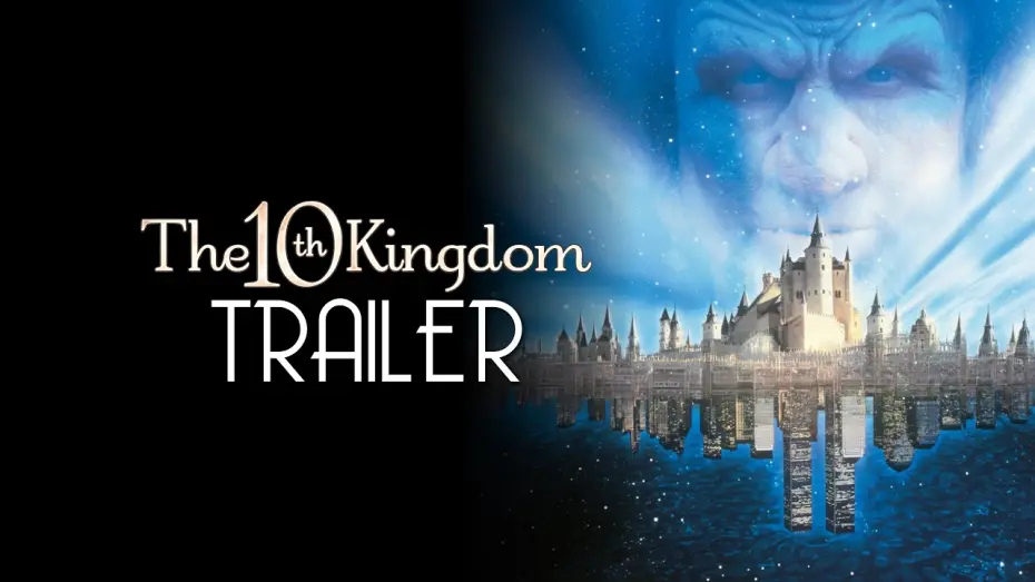 Видео к сериалу Десятое королевство — The 10th Kingdom (2000) Trailer Remastered HD