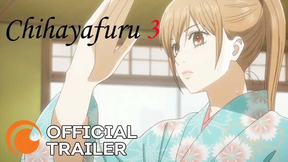 Видео к сериалу Яркая Тихая — Chihayafuru 3 | OFFICIAL TRAILER