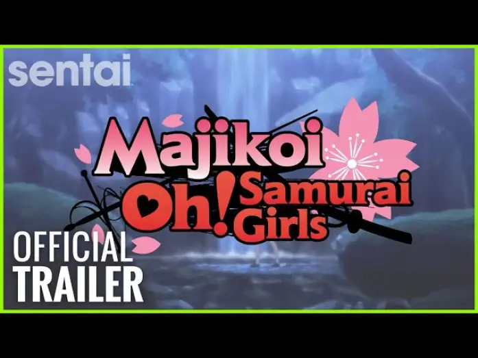 Видео к сериалу Эй, люби меня всерьёз! — Majikoi: Oh! Samurai Girls Official Trailer