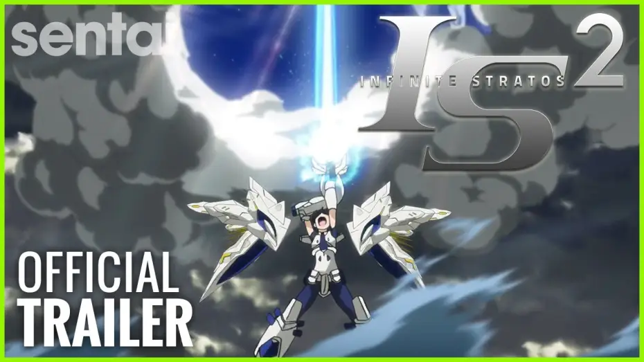 Видео к сериалу Бесконечные небеса — Сезон 2 — Infinite Stratos 2 Official Trailer