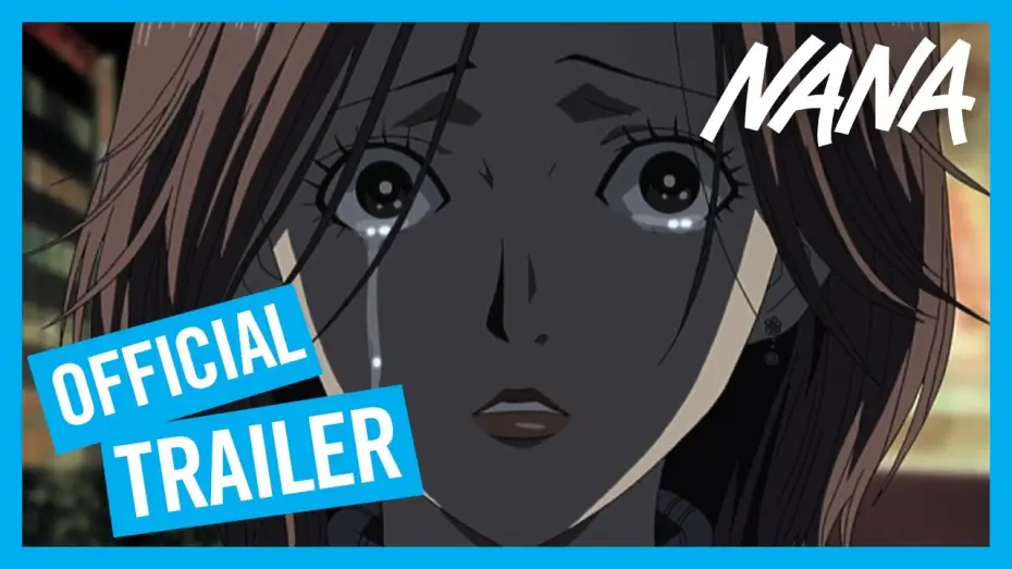 Видео к сериалу Нана — Official Trailer