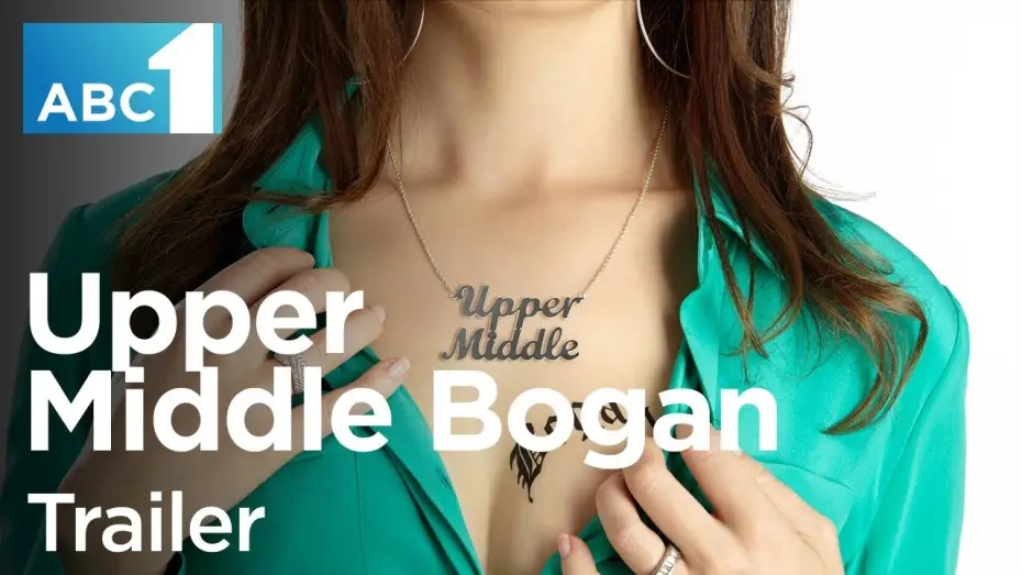 Видео к сериалу Не с того поля ягодка — Сезон 1 — Upper Middle Bogan: Trailer