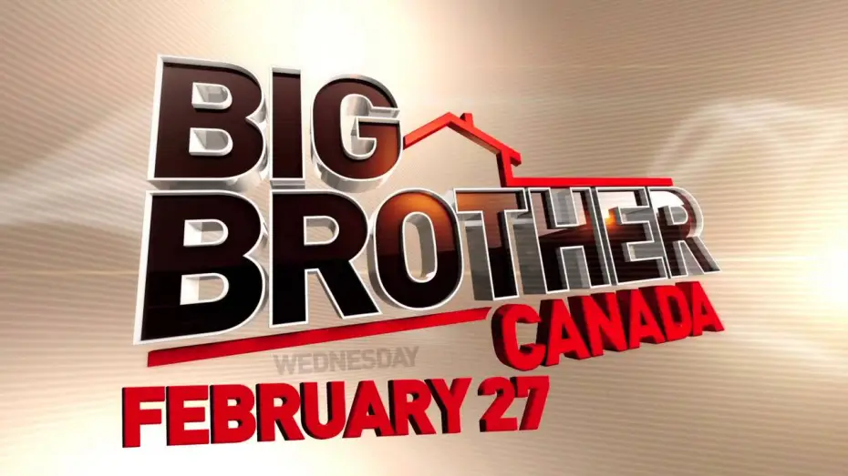 Видео к сериалу Большой брат Канада — Big Brother Canada We'll Be Watching You