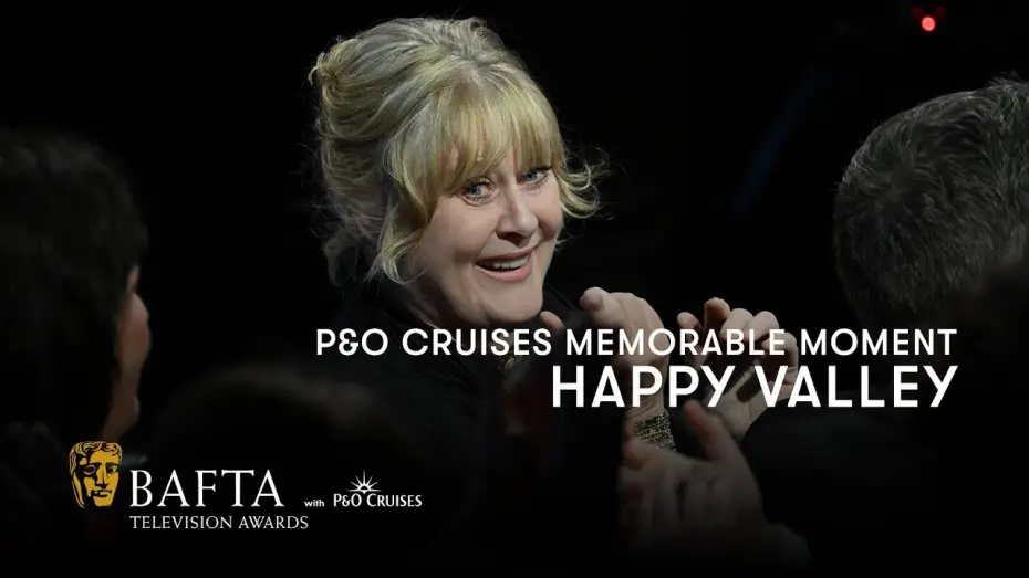 Видео к сериалу Счастливая долина — Happy Valley wins the P&O Cruises Memorable Moment | BAFTA TV Awards