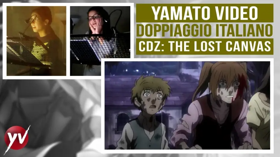 Видео к сериалу Рыцари Зодиака OVA-4 — Erica Laiolo e Martina Tamburello doppiano Saint Seiya: The Lost Canvas - Anteprima Yamato Video