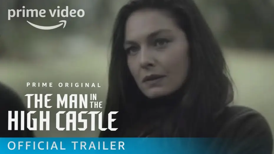 Видео к сериалу Человек в высоком замке — The Man In The High Castle Season 3 - Official Trailer | Prime Video